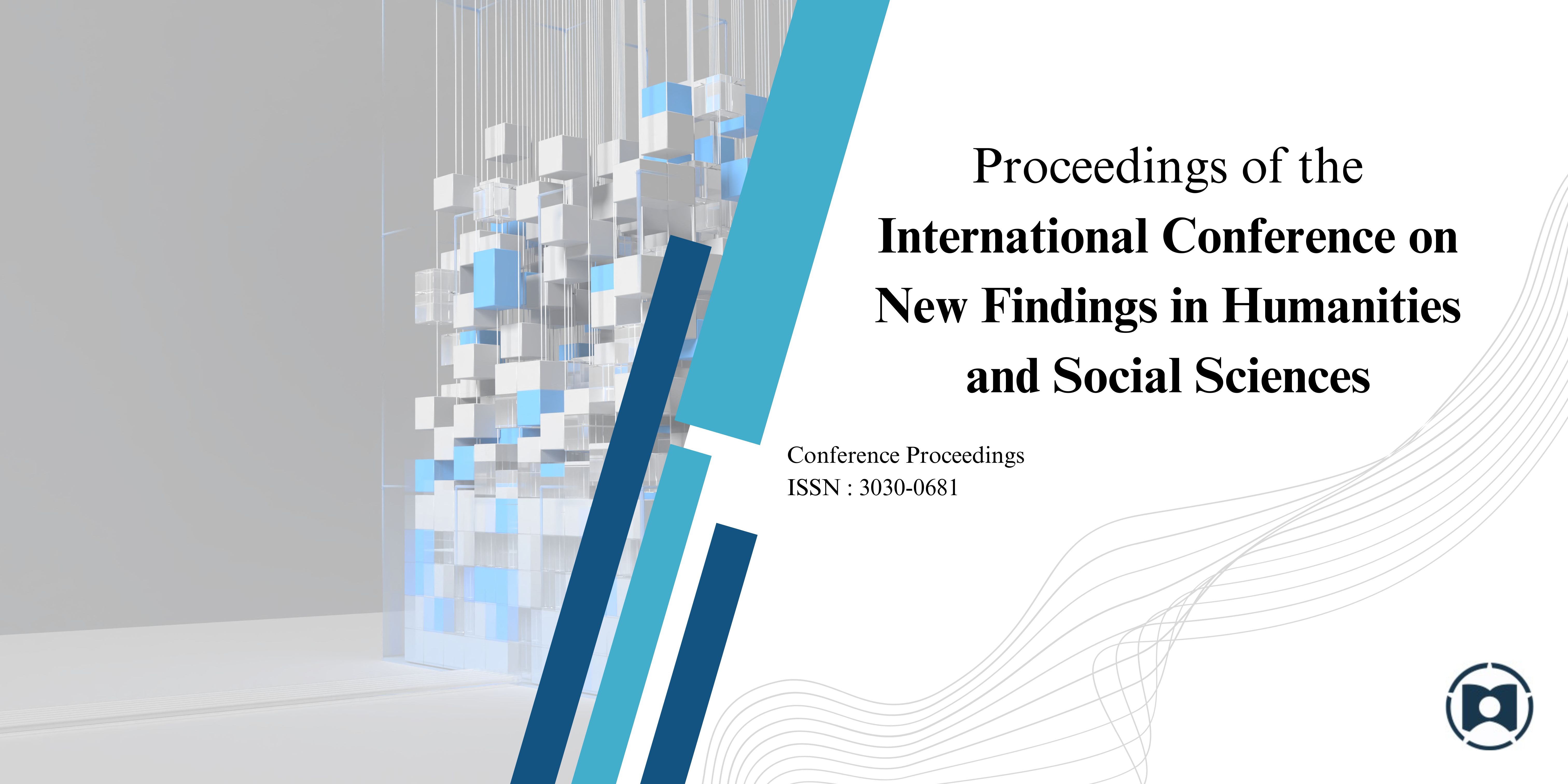International Conference on New Findings in Humanities and Social Sciences