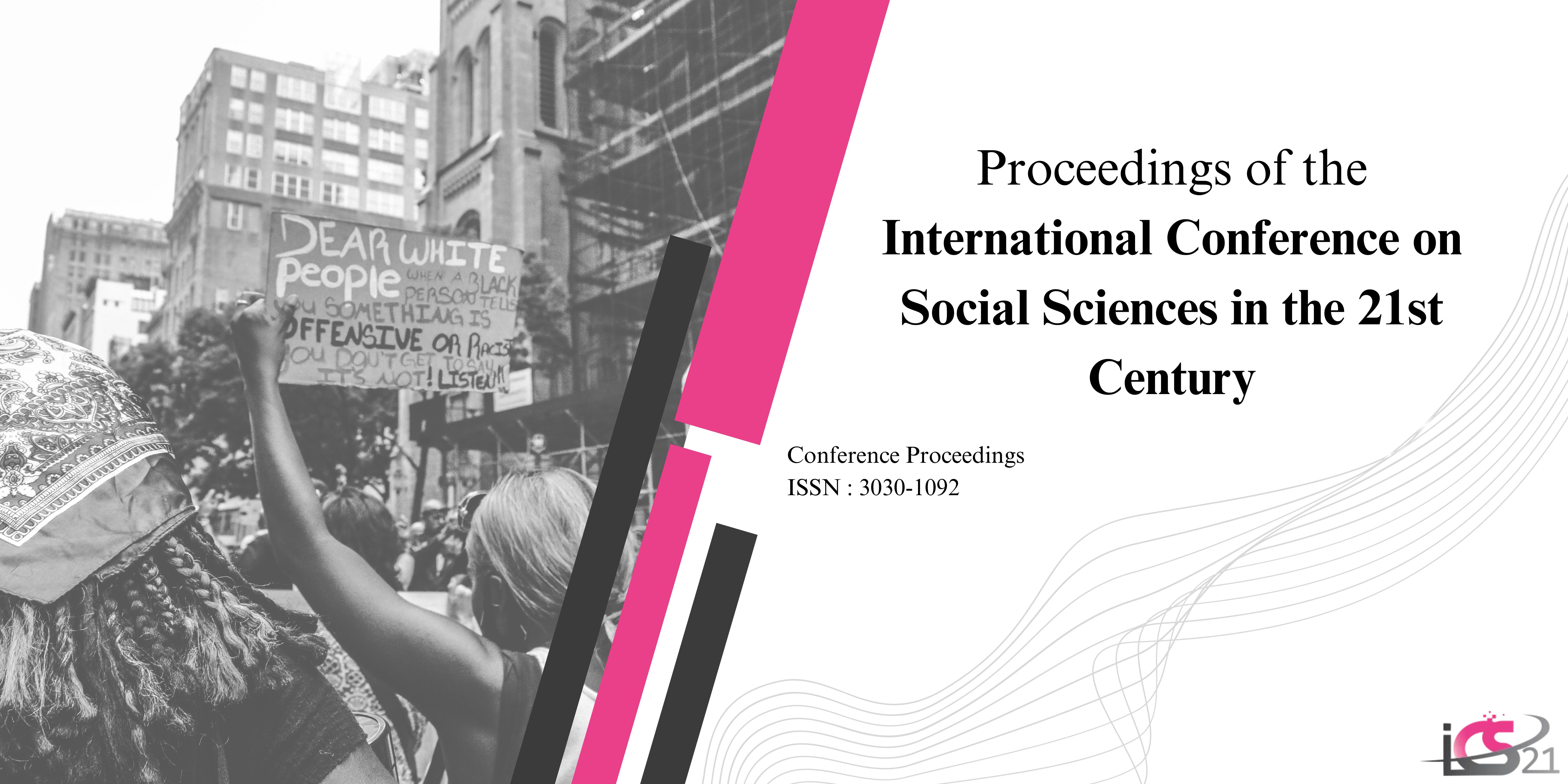International Conference on Social Sciences in the 21st Century